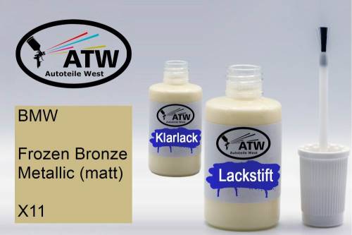 BMW, Frozen Bronze Metallic (matt), X11: 20ml Lackstift + 20ml Klarlack - Set, von ATW Autoteile West.